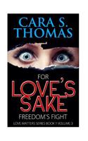 For Love's Sake