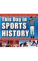 2019 This Day in Sports History Boxed Daily Calendar: By Sellers Publishing