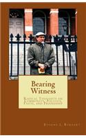 Bearing Witness