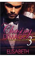 Chasing Di'Maggio 3