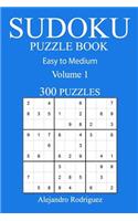 300 Easy to Medium Sudoku Puzzle Book