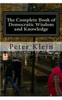 The Complete Book of Democratic Wisdom and Knowledge