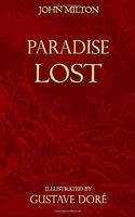 Paradise Lost: Miltons Original Edition (1667) + Dores 50 illustrations (1866)