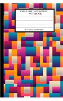 Unruled Composition Notebook 6" x 9". 120 Pages. Abstract Geometric Blocks: Unruled Composition Notebook 6" x 9". 120 Pages. Blank Notebook. Colorful Abstract Geometric Blocks and Squares