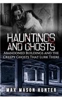 Hauntings And Ghosts
