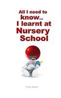 All I need to know I learnt at Nursery School