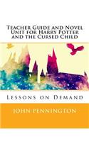 Teacher Guide and Novel Unit for Harry Potter and the Cursed Child