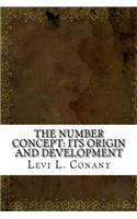 The Number Concept: Its Origin and Development
