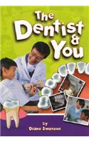 The Dentist and You