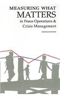 Measuring What Matters in Peace Operations and Crisis Management