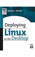 Deploying LINUX on the Desktop