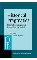 Historical Pragmatics: Pragmatic developments in the history of English(35 Pragmatics & Beyond New Series)