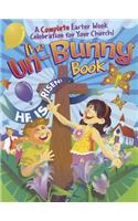 The Un-Bunny Book