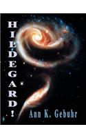 Hildegard!