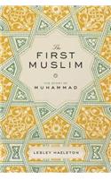 The First Muslim