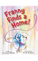 Franny Finds a Home!