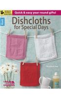 Dishcloths for Special Days