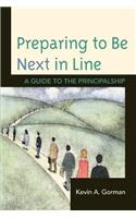 Preparing to Be Next in Line