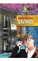 A Teen Guide to Safe-Haven Savings