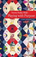 Victoria Findlay Wolfe's Playing with Purpose