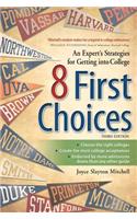 8 First Choices
