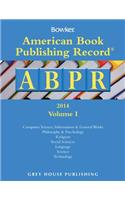American Book Publishing Record Annual, 2014: 2 Volume Set