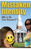 Mistaken Identity
