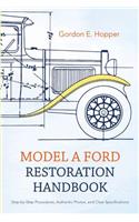 Model A Ford Restoration Handbook