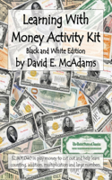Learning With Money Activity Kit: $2,801,040 in play money to cut out and help learn counting, addition, multiplication and large numbers.(13 Math Books for Children)