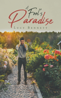 A Fool's Paradise