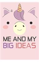 Me and my Big Ideas