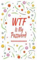 WTF Is My Password