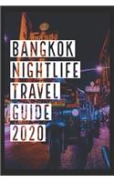 Bangkok Nightlife Travel Guide