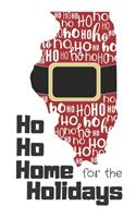 Ho Ho Home for the Holidays: Illinois Santa Claus belt on State Outline with Ho Ho Ho message Stocking Stuffer Journal for the Holidays