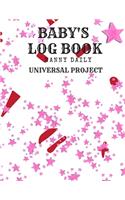 Baby's Logbook: Baby's book 110 pages with a specially designed interior fr feeding, diapers, sleeping, notes, activities and shopping list