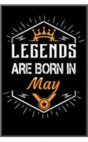 legends are born in may