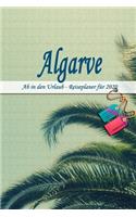 Algarve - Ab in den Urlaub - Reiseplaner 2020: Urlaubsplaner für deine Reise in 2020 - Checklisten - Kontaktdaten - Packliste - Platz für Fotos und Zeichnungen - 108 Seiten - 6" x 9" (ca. Din-A5)