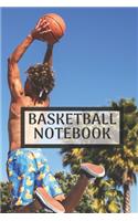 Basketball Notebook: Blank lined journal notebook - basketball practices notes 6 x 9 inches x 120 pages - Ideal gift for basketball lovers