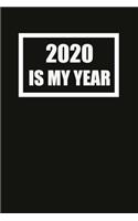 2020 Is My Year