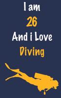 I am 26 And i Love Diving