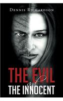 The Evil and the Innocent