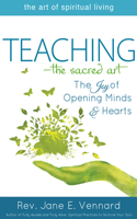 Teaching--The Sacred Art
