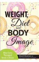 Weight, Diet and Body Image