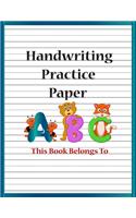 Handwriting Practice Paper: Blank Writing Sheets Notebook with Dotted Lines for Kids (Preschool, Kindergarten, Pre K, K-3 Students) (8 1/2 x 11 inches. Large size - 110 Pages)