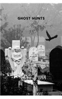 Ghost Hunts
