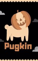 Pugkin: Composition Notebook/Diary/Journal to giift on halloween for pug owners.