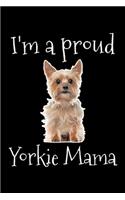 I'm a proud Yorkie mama