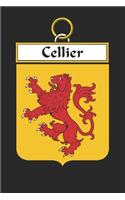 Cellier: Cellier Coat of Arms and Family Crest Notebook Journal (6 x 9 - 100 pages)