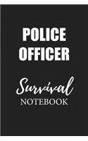 Police Officer Survival Notebook: Small Undated Weekly Planner for Work and Personal Everyday Use Habit Tracker Password Logbook Music Review Playlist Diary Journal