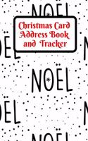 Christmas Card Address Book and Tracker: Track 6 Years Worth of Holiday Card Exchanges to Keep Your End of Year Correspondence Organized Black Noel text on white background